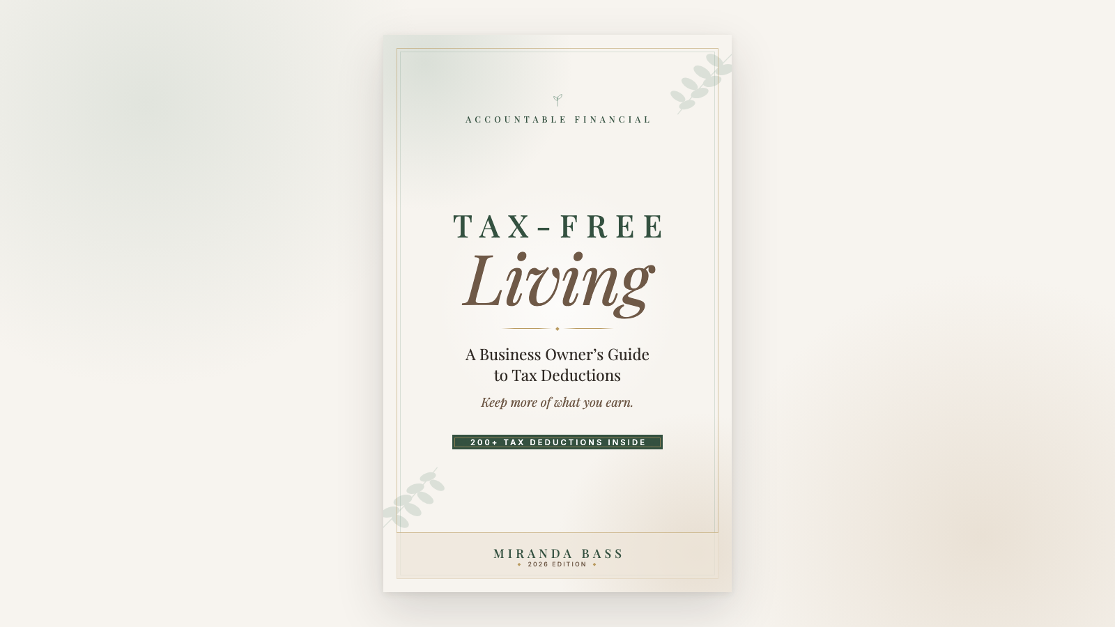 Accountable Tax-Free Living — 200+ Tax Deductions for Business Owners, 2026 Edition